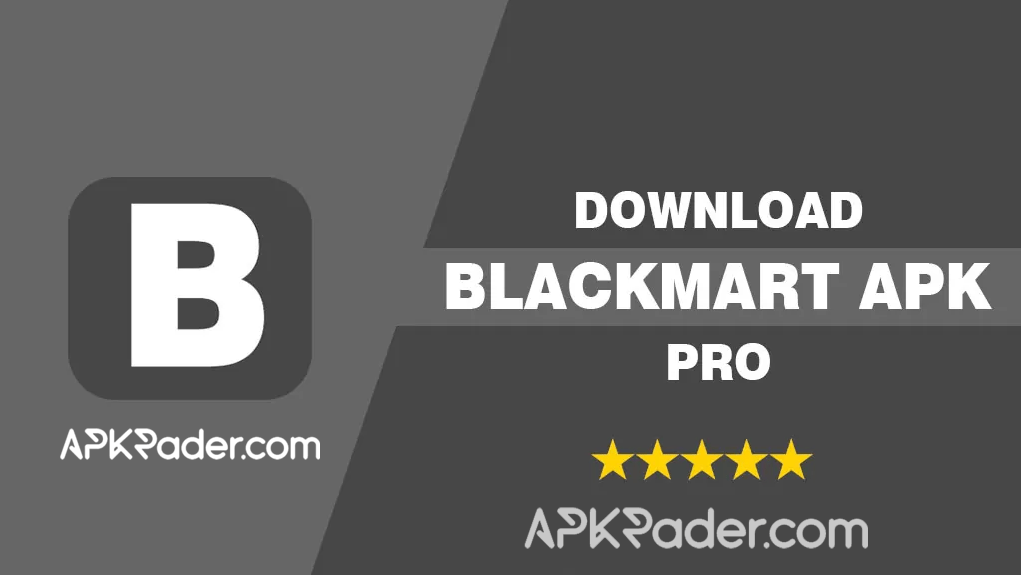 BlackMart APK Latest Version – Download Any Paid App Free