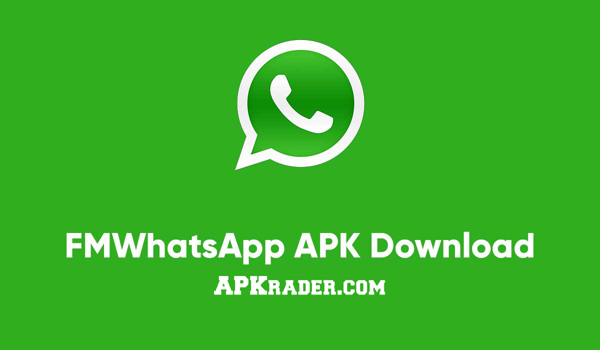 FMWhatsApp APK Download (Official) Latest Version 