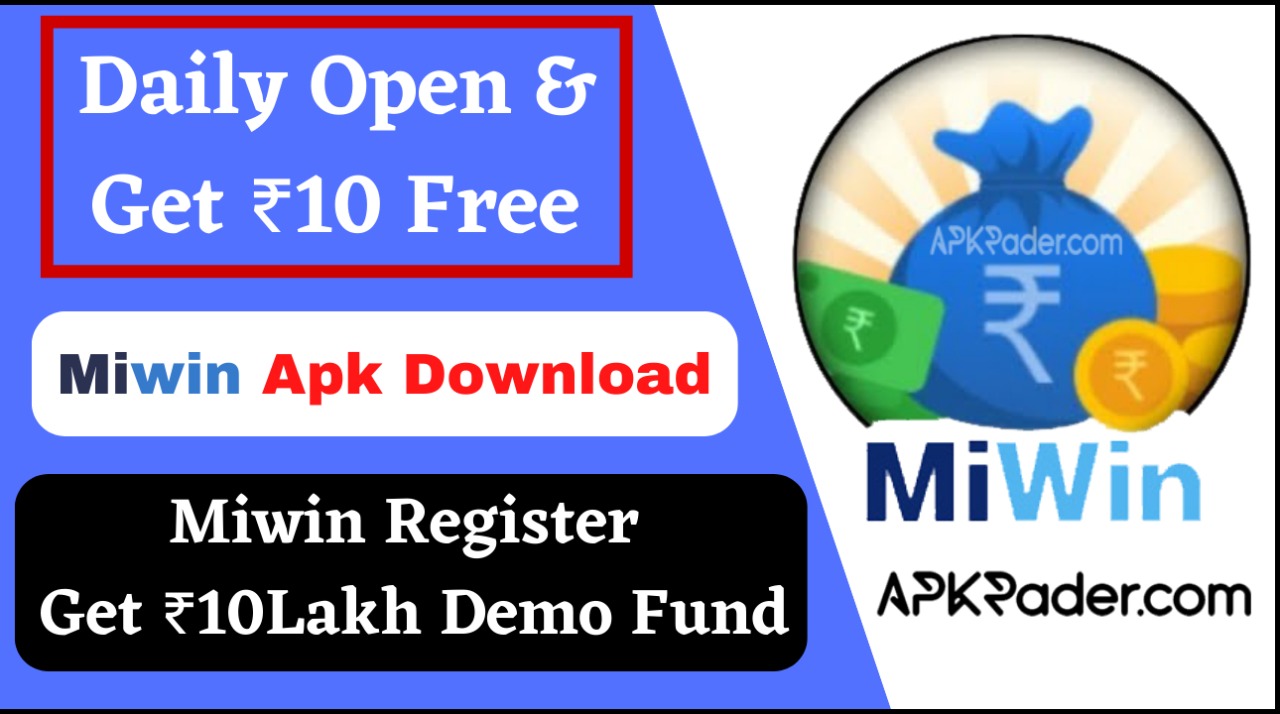 Miwin APK Download MiWin Refer Earn Daily ₹2000