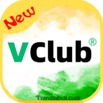 Vclub Apk Download Latest Version | Daily Refer & Earn ₹4000
